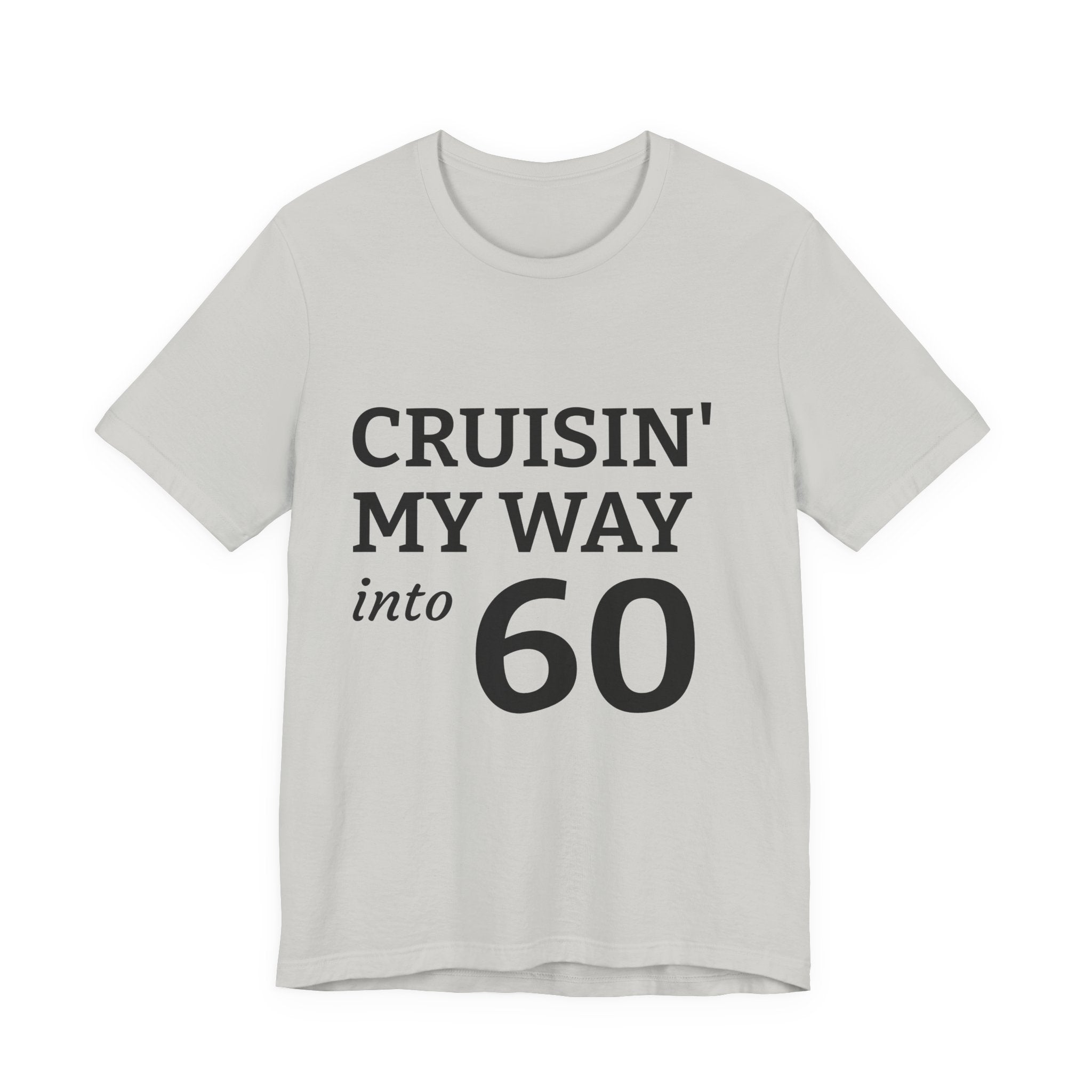 Funny 60th Birthday Tee