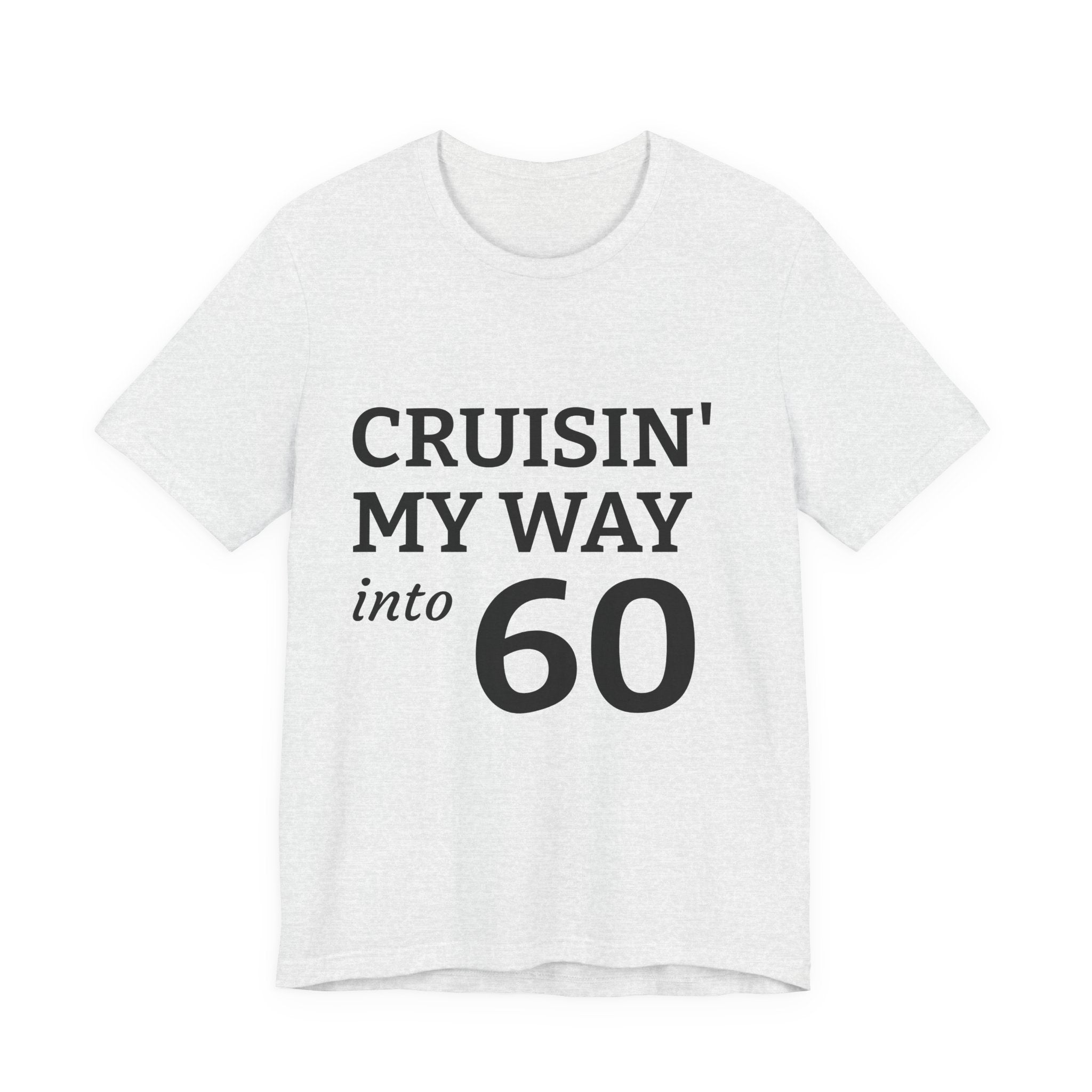 Funny 60th Birthday Tee