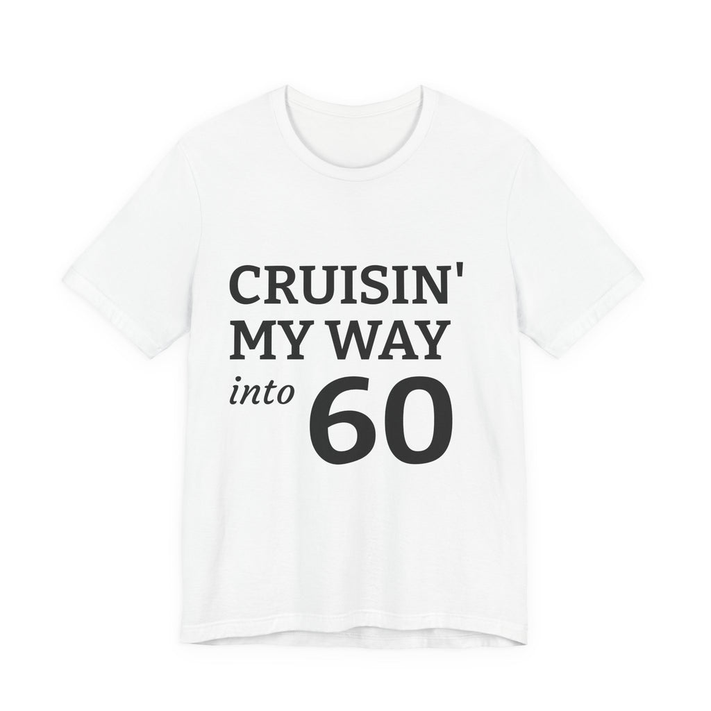 Funny 60th Birthday Tee