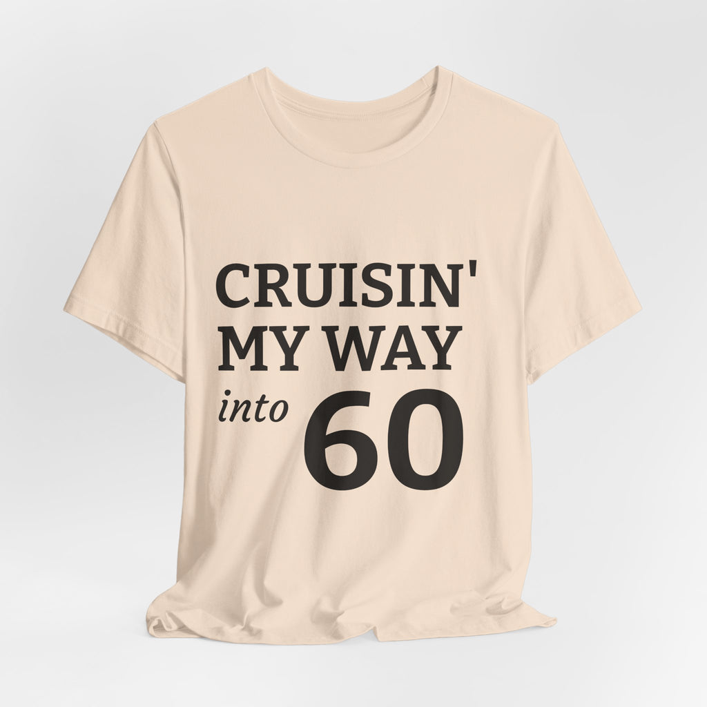 Funny 60th Birthday Tee