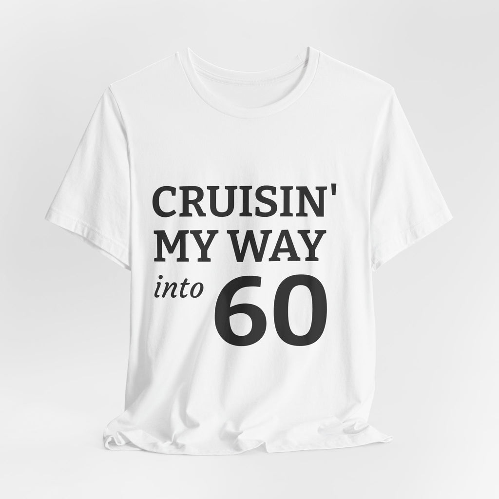 Funny 60th Birthday Tee